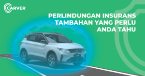 Perlindungan Insurans Tambahan yang anda perlu tahu!