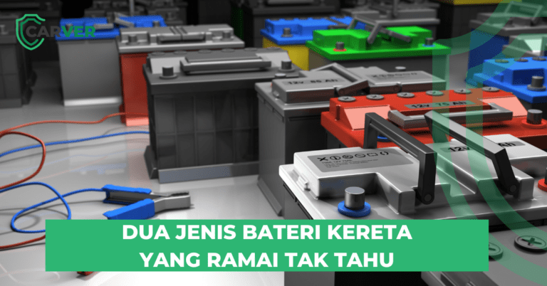 Ada Dua Jenis Bateri Kereta Yang Anda Perlu Tahu | CARVER.MY